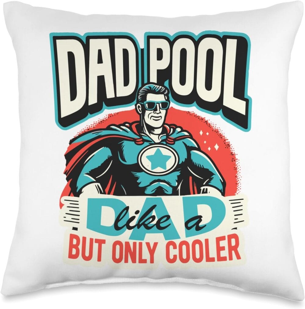 Dad Pool Like a Dad but Only Cooler Throw Pillow