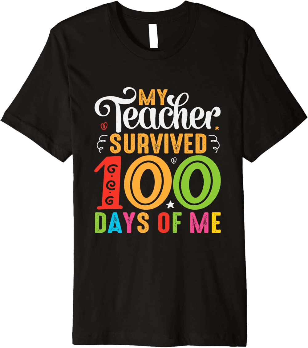 My teacher survived 100 days of me, funny 100 days of school