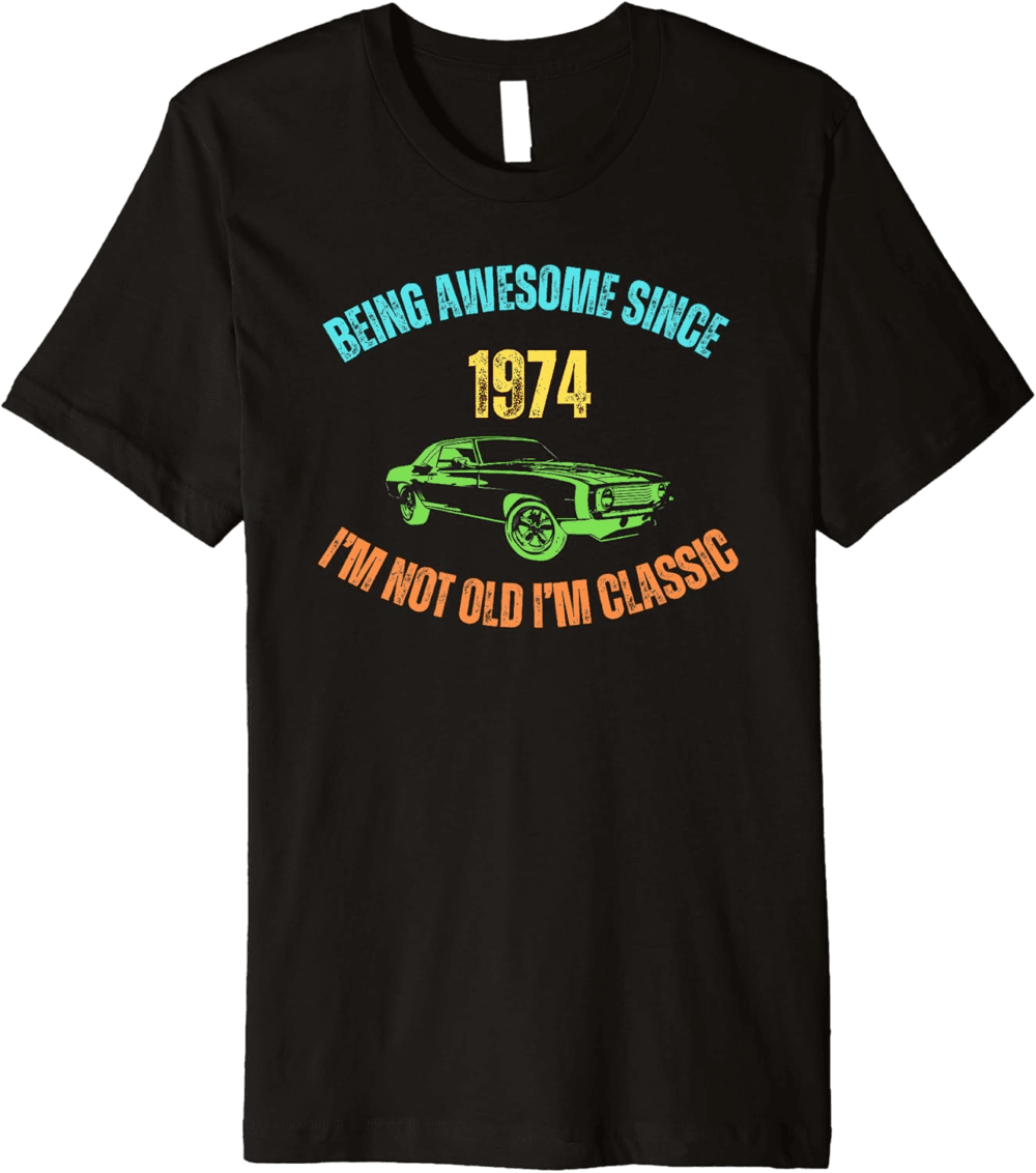 Funny original present for birthday Vintage 1974 Birthday T-Shirt