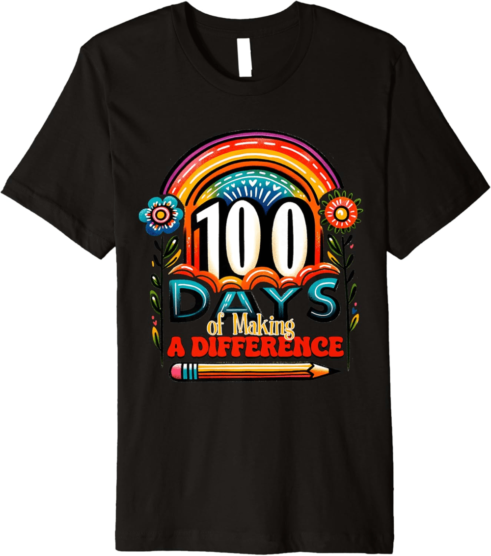 100 Days of Making Difference 100th Day of School Teacher T-Shirt