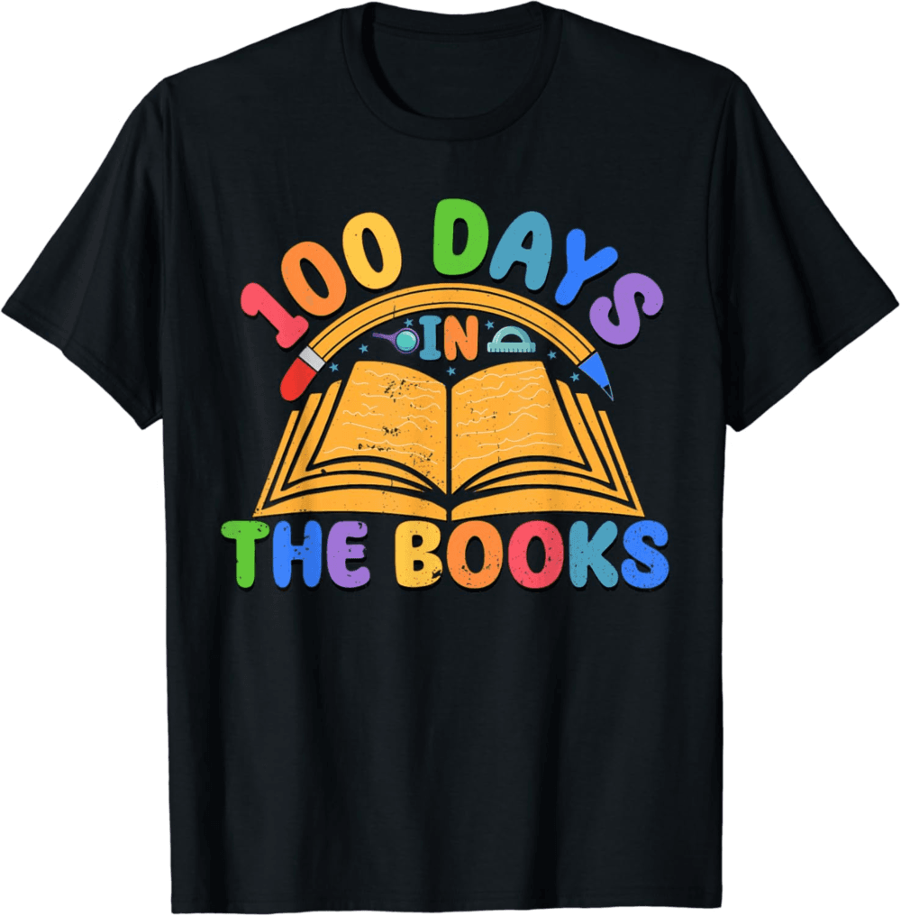 100 days in the books funny 100 days of school T-Shirt