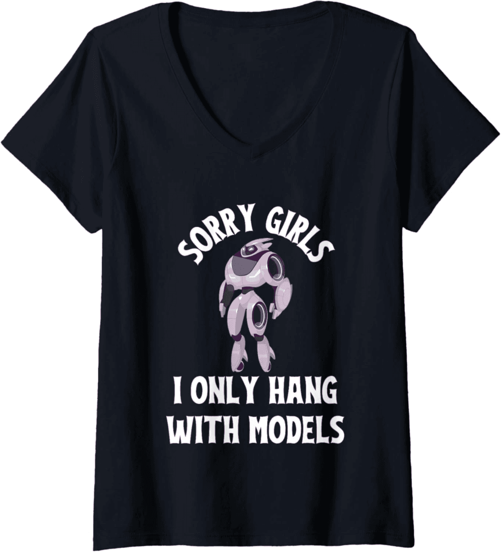 Sorry Girls I only hang with models V-Neck T-Shirt