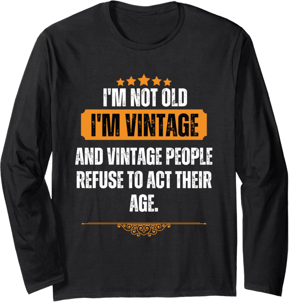Funny Birthday present, I refuse to act my Age