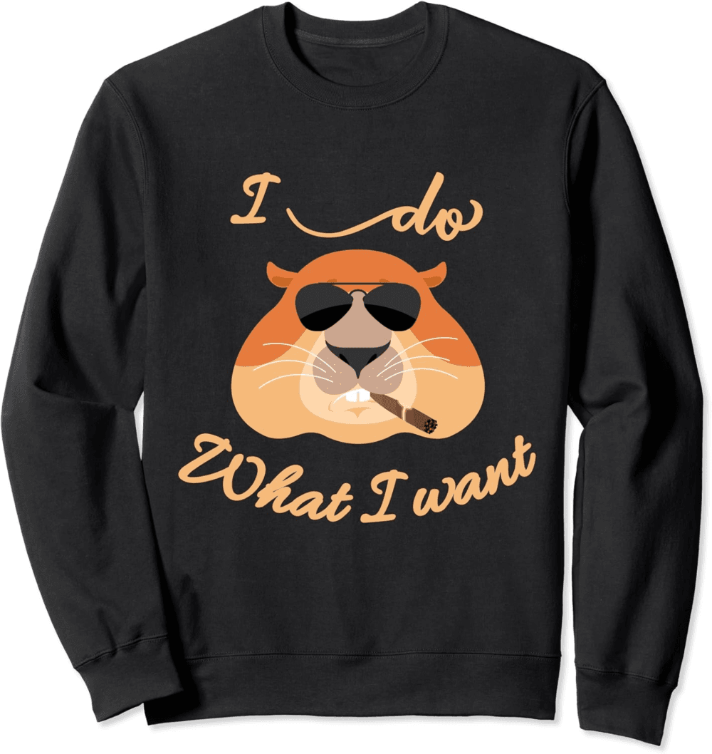Cool Groundhog Do What I Want Rebel Sweatshirt