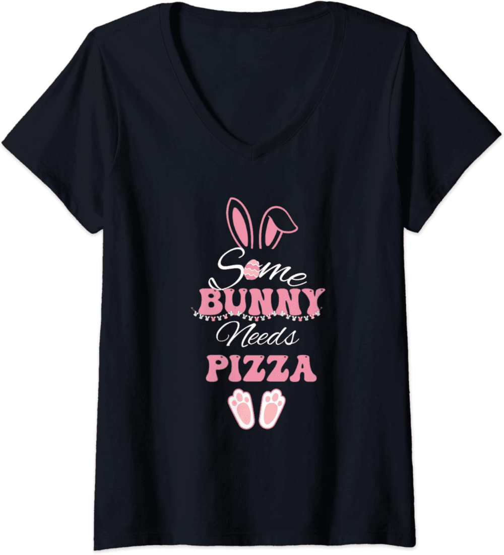 Some Bunny needs Pizza funny Easter V-Neck T-Shirt