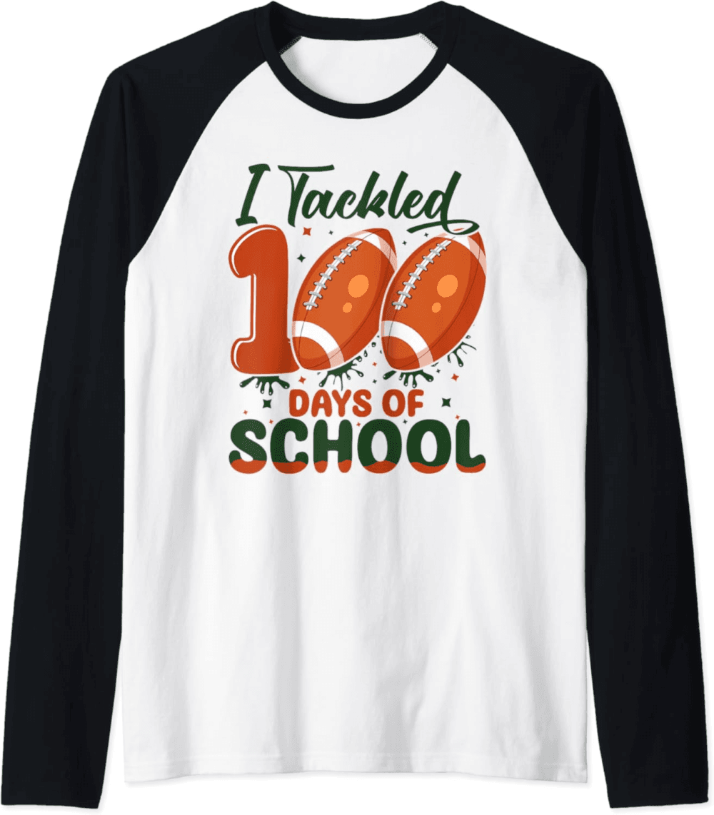 I Tackled 100 days of school funny 100th day of school Raglan T-Shirt