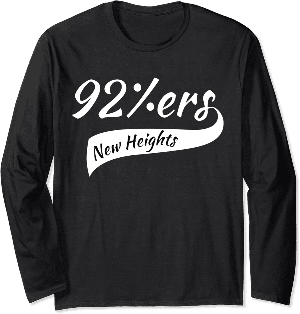 New Heights 92%ers Long Sleeve T-Shirt