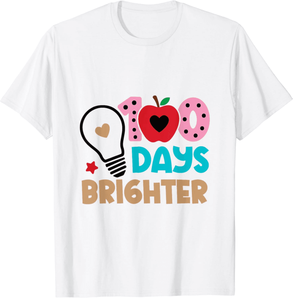 100 days brighter 100th days of school T-Shirt