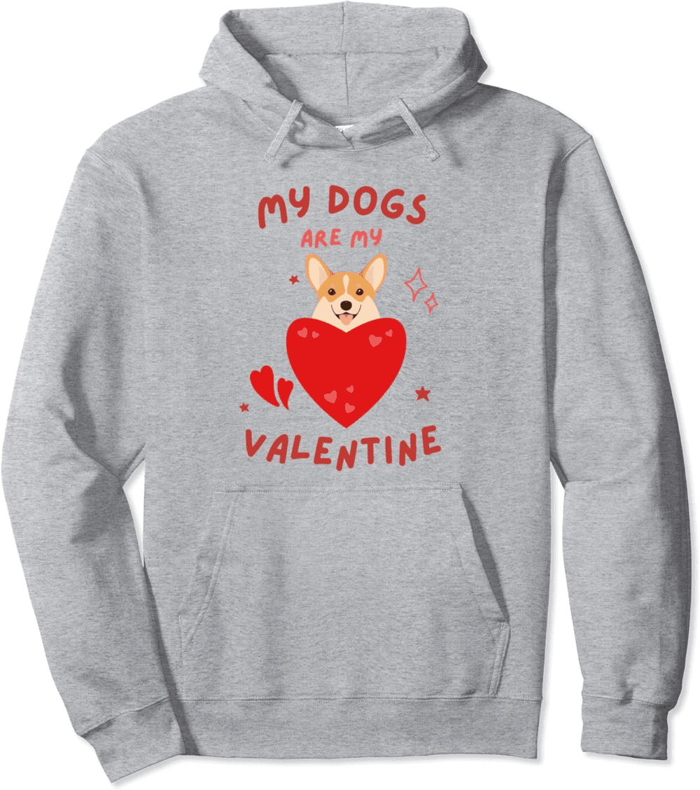 Paw-sitively Adored, Dog Is My Valentine Hoodie