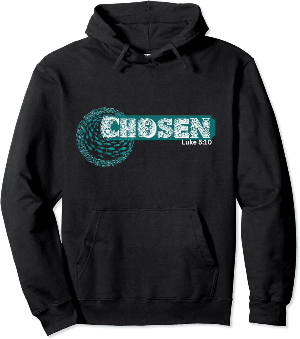 CHOSEN x Fish swim against current x Bible verse Hoodie